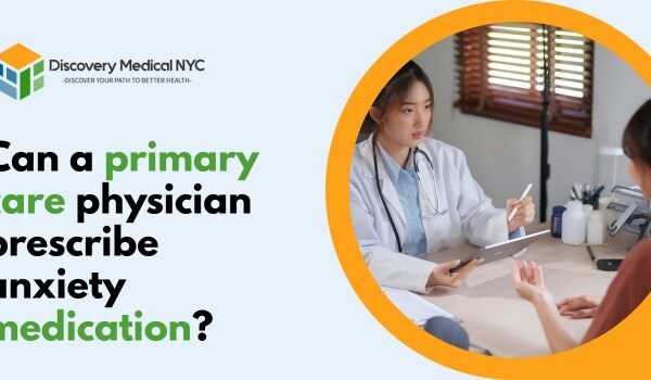 Can a primary care physician prescribe anxiety medication0