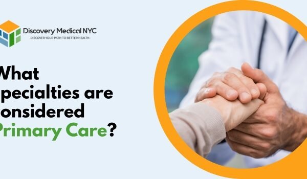 What specialties are considered Primary Care?