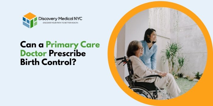 Can a Primary Care Doctor Prescribe Birth Control